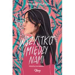 WSZYSTKO MIĘDZY NAMI