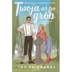 TWOJA AŻ PO GRÓB