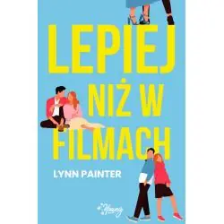 LEPIEJ NIŻ W FILMACH