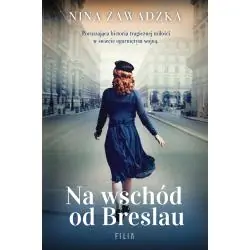 NA WSCHÓD OD BRESLAU