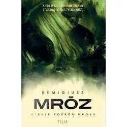 CIENIE POŚRÓD MROKU