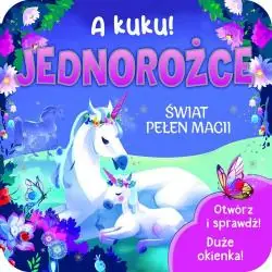 A KUKU! JEDNOROŻCE. ŚWIAT PEŁEN MAGII