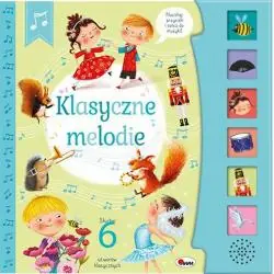 KLASYCZNE MELODIE. KSIĄŻECZKA DŹWIĘKOWA