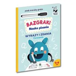 BAZGRAKI. NAUKA PISANIA. ĆWICZENIA LITERY I WYRAZY KAPITAN NAUKA 4-6 LAT