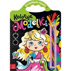 KOLORUJĘ MODELKI. ZACZAROWANA KREDKA