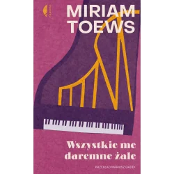 WSZYSTKIE ME DAREMNE ŻALE