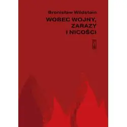 WOBEC WOJNY, ZARAZY I NICOŚCI