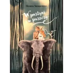 W PUSTYNI I W PUSZCZY