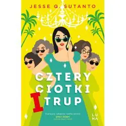 CZTERY CIOTKI I TRUP