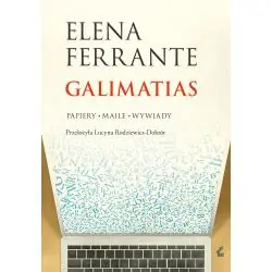 GALIMATIAS. PAPIERY, MAILE, WYWIADY
