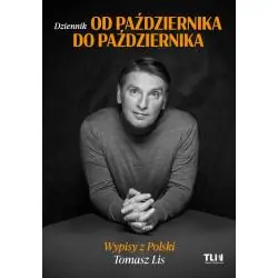 OD PAŹDZIERNIKA DO PAŹDZIERNIKA. WYPISY Z POLSKI