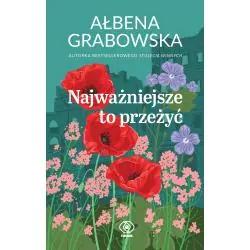 NAJWAŻNIEJSZE TO PRZEŻYĆ