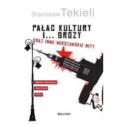 PAŁAC KULTURY I… GROZY I INNE WARSZAWSKIE MITY
