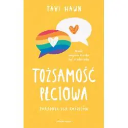 TOŻSAMOŚĆ PŁCIOWA. PORADNIK DLA RODZICÓW