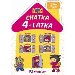 CHATKA 4-LATKA. KSIĄŻECZKA Z NAKLEJKAMI