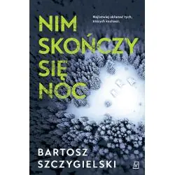 NIM SKOŃCZY SIĘ NOC