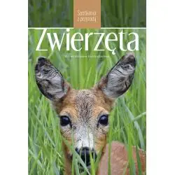 ZWIERZĘTA. SPOTKANIA Z PRZYRODĄ