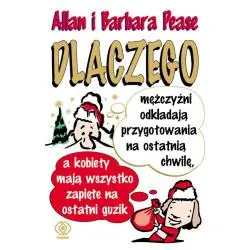 DLACZEGO MĘŻCZYŹNI ODKŁADAJĄ PRZYGOTOWANIA NA OSTATNIĄ CHWILĘ, A KOBIETY MAJĄ WSZYSTKO ZAPIĘTE NA OSTATNI GUZIK