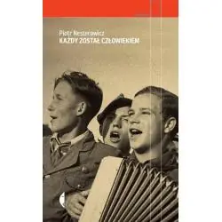 KAŻDY ZOSTAŁ CZŁOWIEKIEM
