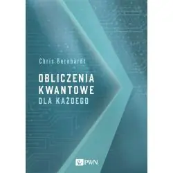 OBLICZENIA KWANTOWE DLA KAŻDEGO