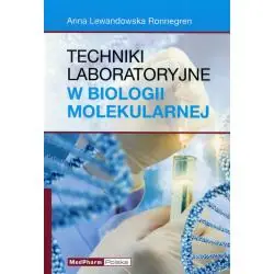 TECHNIKI LABORATORYJNE W BIOLOGII MOLEKULARNEJ