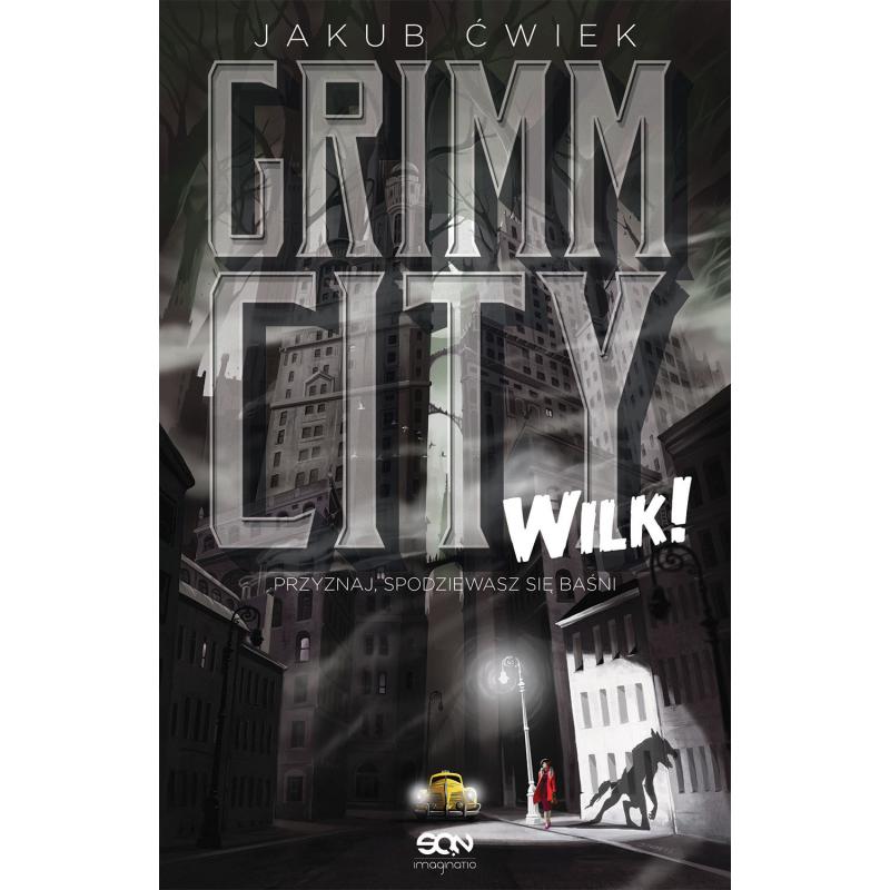 WILK GRIMM CITY