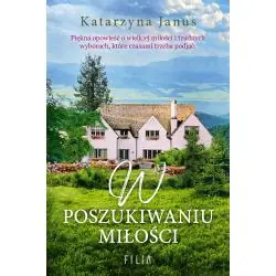 W POSZUKIWANIU MIŁOŚCI