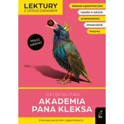 AKADEMIA PANA KLEKSA. LEKTURY SZKOLNE Z OPRACOWANIEM