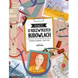 OPOWIEŚCI O NIEZWYKŁYCH BUDOWLACH
