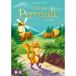 CHARLES PERRAULT. MOJE ULUBIONE BAŚNIE