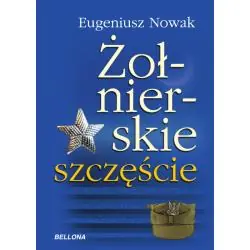 ŻOŁNIERSKIE SZCZĘŚCIE