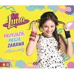 PRZYJAŹŃ, PASJA, ZABAWA. ALBUM MODY SOY LUNA