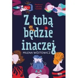 Z TOBĄ BĘDZIE INACZEJ
