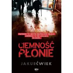 CIEMNOŚĆ PŁONIE
