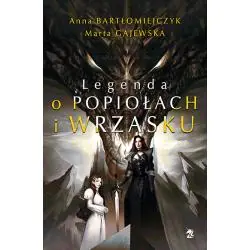 LEGENDA O POPIOŁACH I WRZASKU