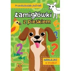 ŁAMIGŁÓWKI Z PIESKIEM. PRZEDSZKOLAK POTRAFI