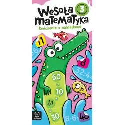 WESOŁA MATEMATYKA. ĆWICZENIA Z NAKLEJKAMI. KLASA 3
