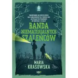 BANDA NIEMATERIALNYCH SZALEŃCÓW