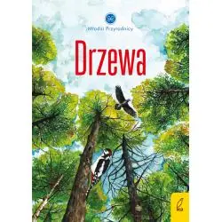 DRZEWA. MŁODZI PRZYRODNICY