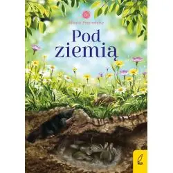 POD ZIEMIĄ. MŁODZI PRZYRODNICY