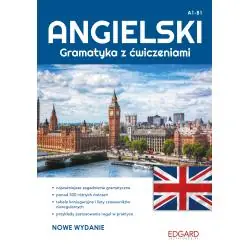 ANGIELSKI. GRAMATYKA Z ĆWICZENIAMI A1-B1