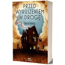PRZED WYRUSZENIEM W DROGĘ