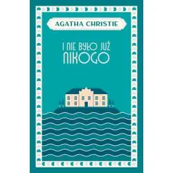 I NIE BYŁO JUŻ NIKOGO