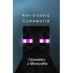 CUBEWORLD. OPOWIEŚCI Z MINECRAFTA 1