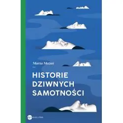 HISTORIE DZIWNYCH SAMOTNOŚCI