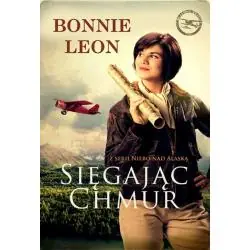 SIĘGAJĄC CHMUR. NIEBO NAD ALASKĄ