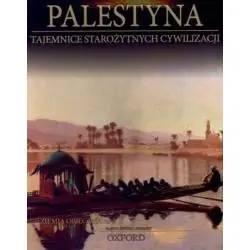 PALESTYNA. ZIEMIA OBIECANA 2. TAJEMNICE STAROŻYTNYCH CYWILIZACJI
