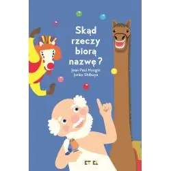 SKĄD RZECZY BIORĄ NAZWĘ?