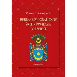 HERBIARZ BIOGROAFICZNY ŚREDNIOWIECZA I XVI WIEKU