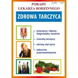 ZDROWA TARCZYCA. PORADY LEKARZA RODZINNEGO